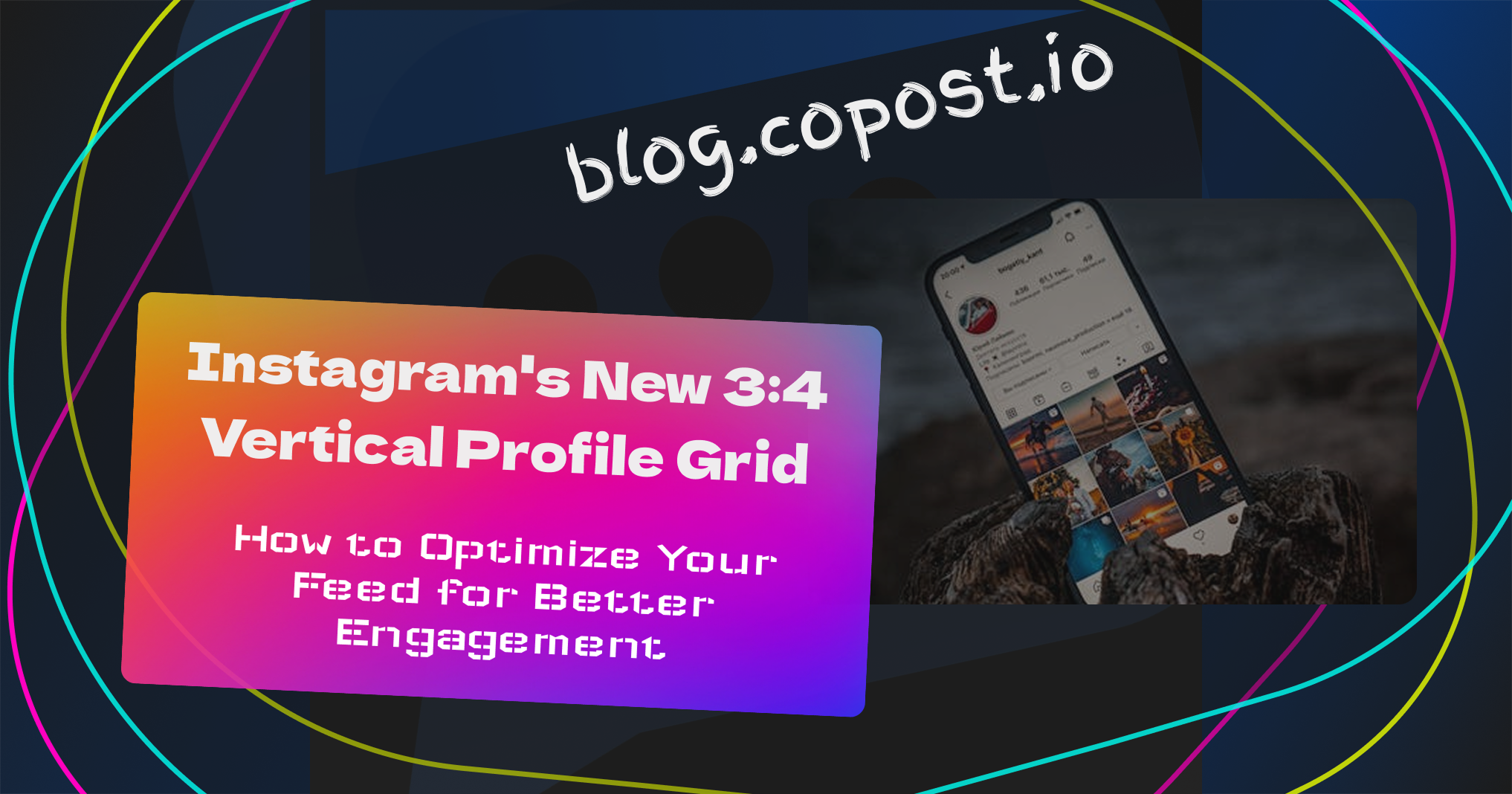 Instagram's New 3:4 Vertical Profile Grid