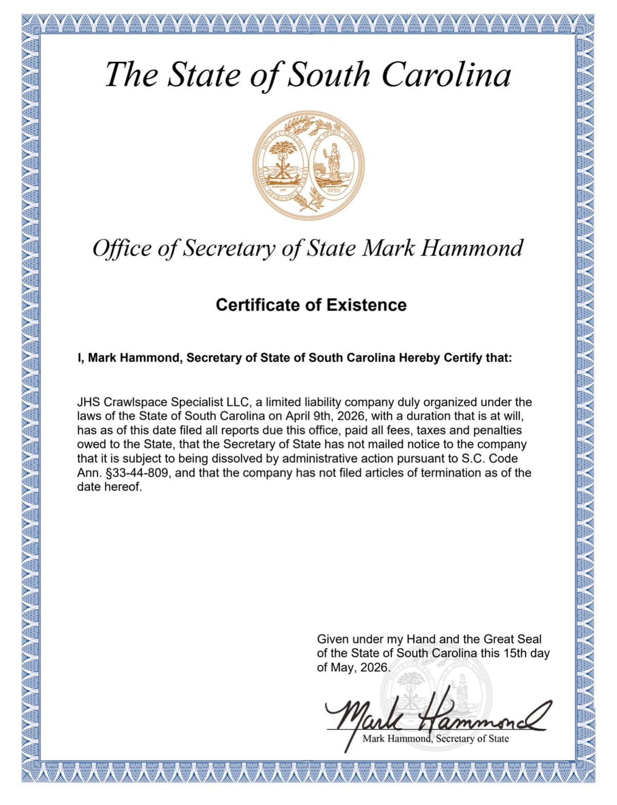 State of South Carolina Certificate of Existence for JHS Crawlspace Specialist LLC Issued by Secretary of State Mark Hammond with Official Seal and Signature, Dated May 15th, 2026, Featuring Blue Decorative Border and State Emblem